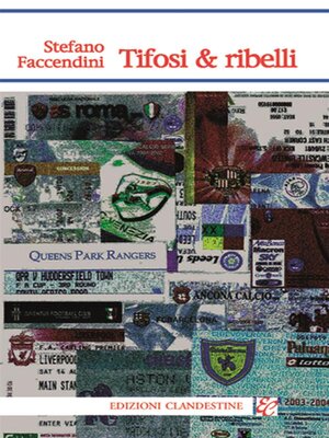 cover image of Tifosi e ribelli